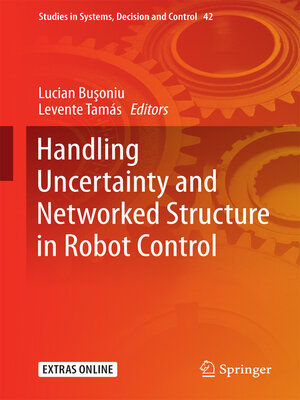 cover image of Handling Uncertainty and Networked Structure in Robot Control